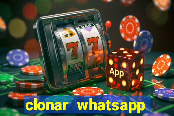 clonar whatsapp pelo email