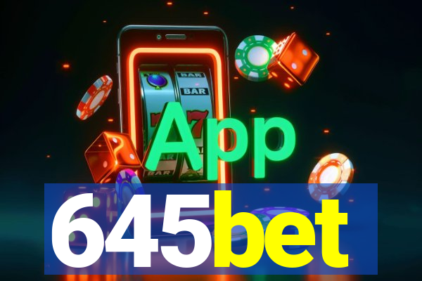 645bet