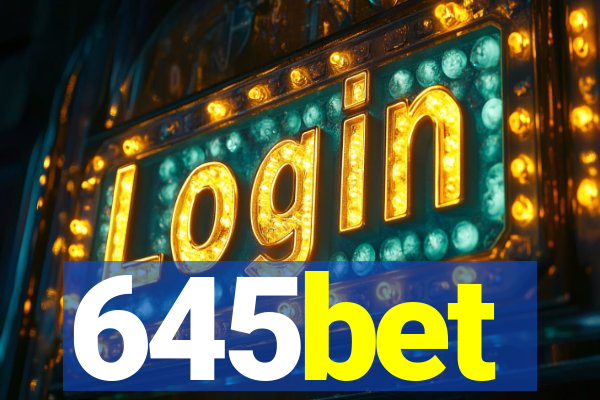 645bet