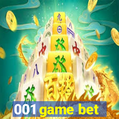 001 game bet