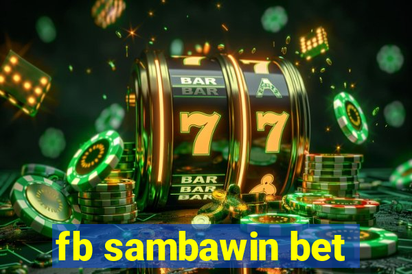 fb sambawin bet