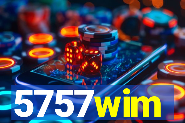 5757wim