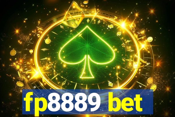 fp8889 bet
