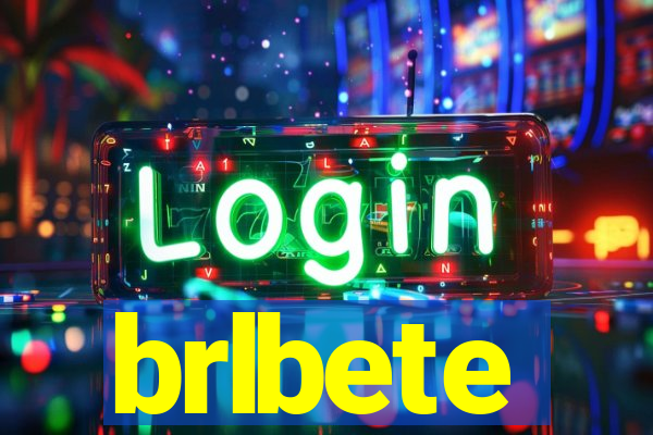brlbete