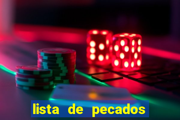 lista de pecados para confessar