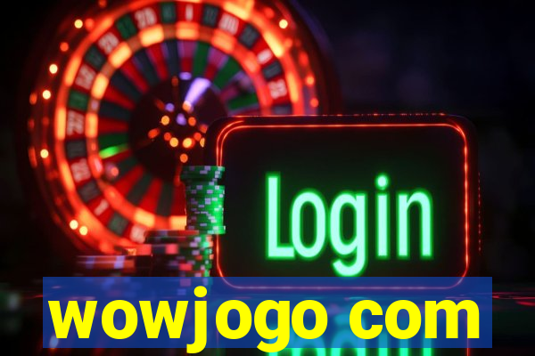 wowjogo com