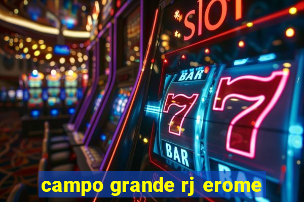 campo grande rj erome