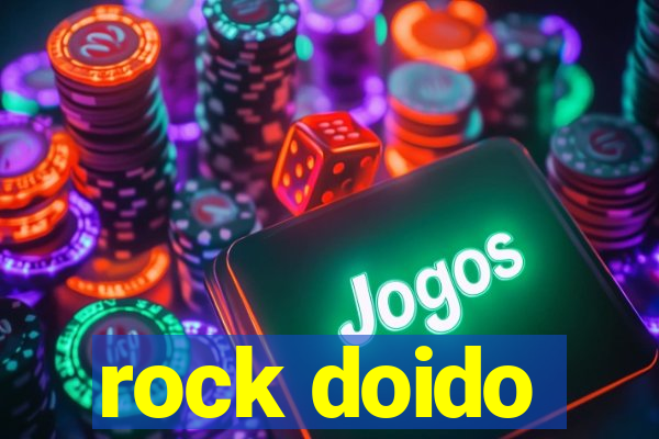 rock doido
