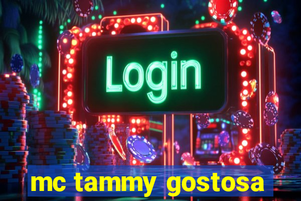 mc tammy gostosa