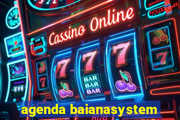 agenda baianasystem