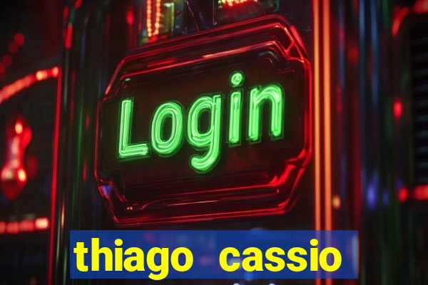 thiago cassio santos walmsley de lucena