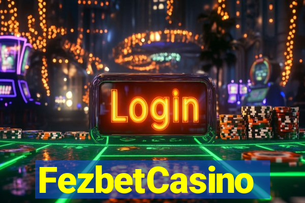 FezbetCasino