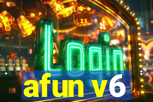 afun v6