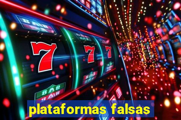 plataformas falsas