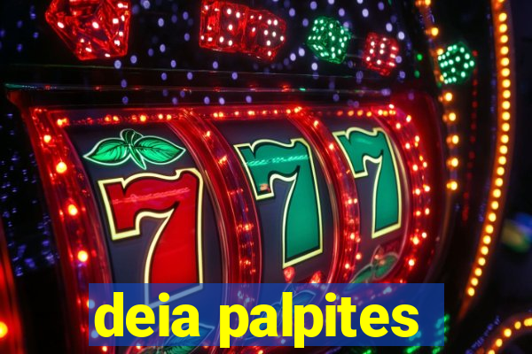 deia palpites