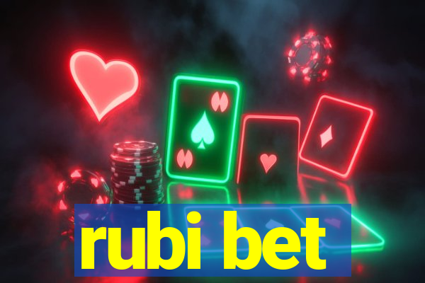 rubi bet