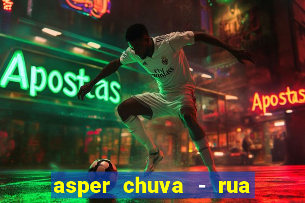 asper chuva - rua carolina florence - vila nova, campinas - sp