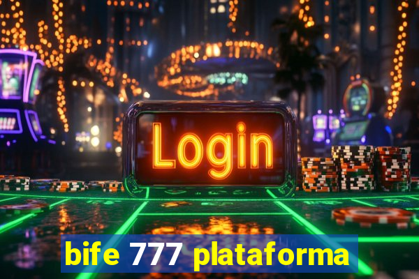 bife 777 plataforma