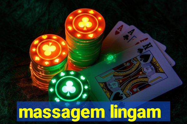 massagem lingam