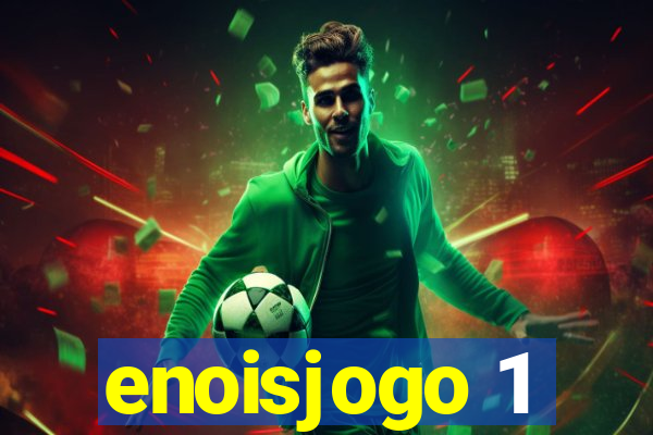 enoisjogo 1