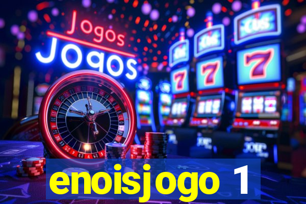 enoisjogo 1
