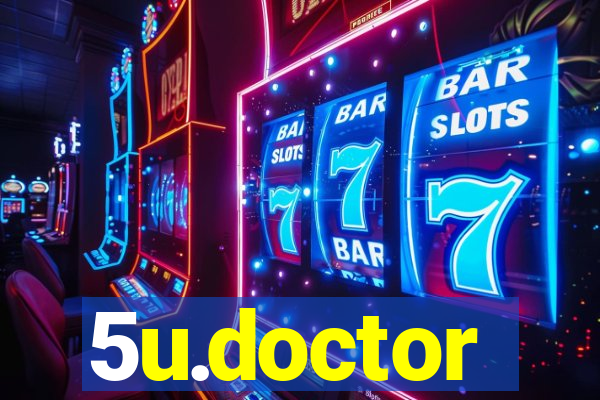 5u.doctor