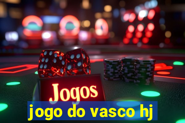 jogo do vasco hj