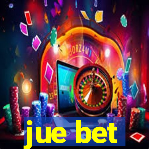 jue bet