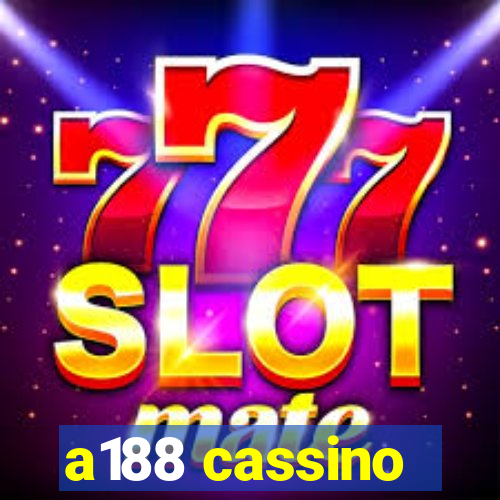 a188 cassino