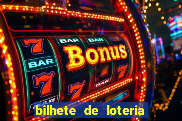 bilhete de loteria onde assistir