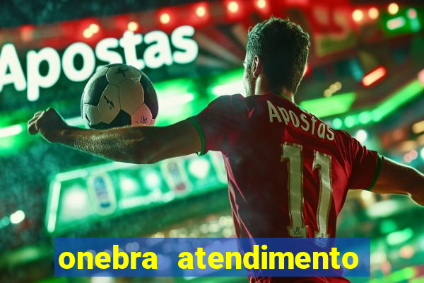 onebra atendimento ao Cliente