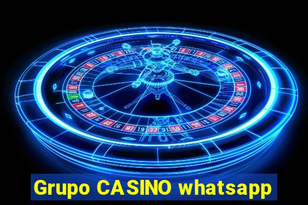 Grupo CASINO whatsapp