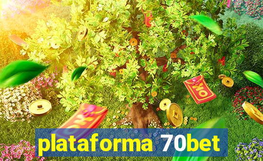 plataforma 70bet