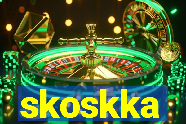 skoskka