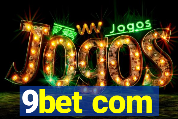 9bet com