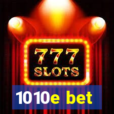 1010e bet