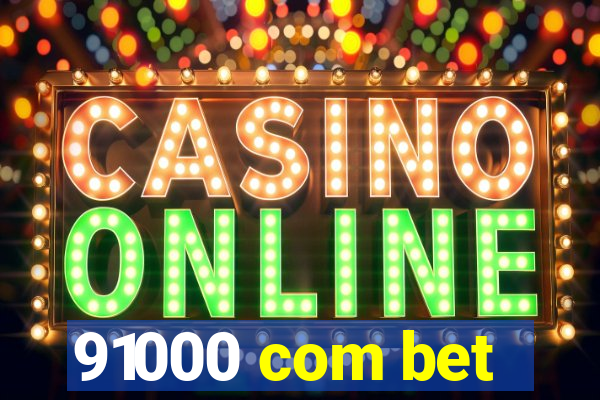 91000 com bet