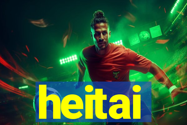 heitai
