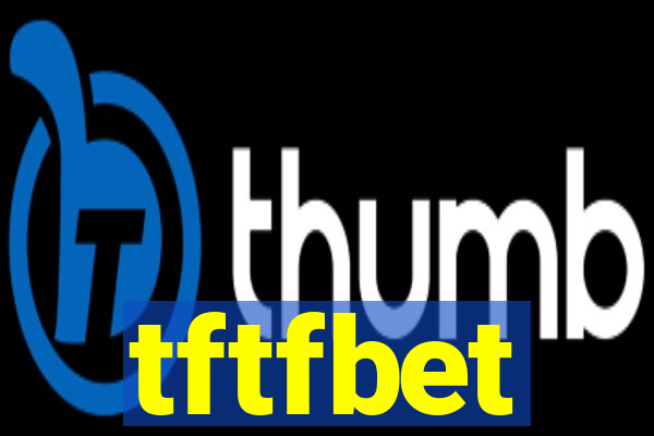 tftfbet