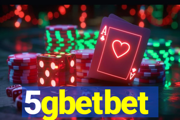 5gbetbet
