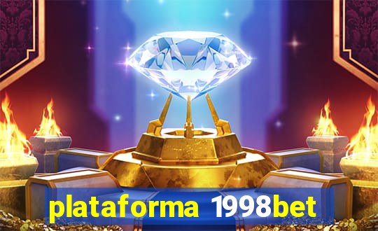 plataforma 1998bet