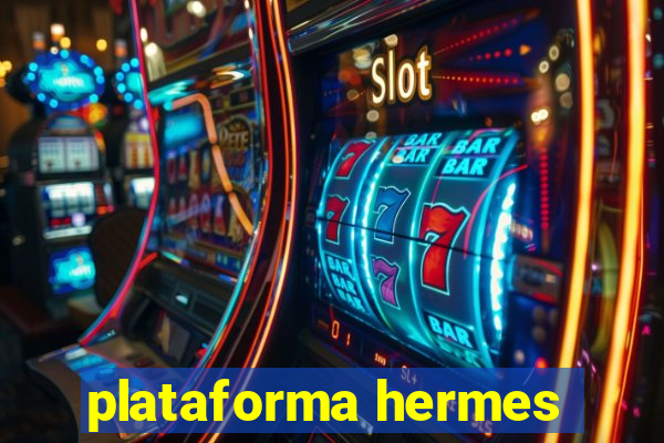 plataforma hermes