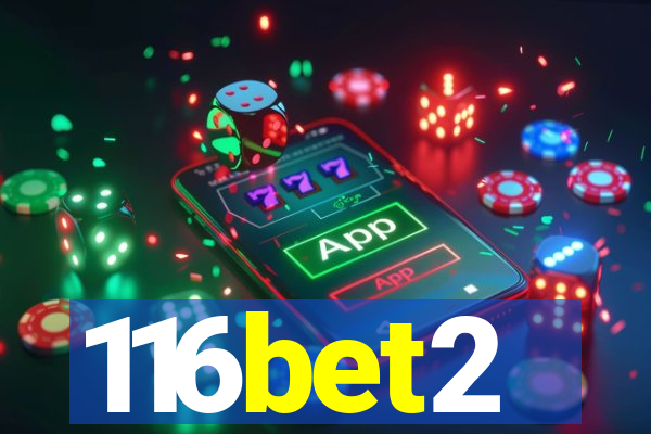 116bet2