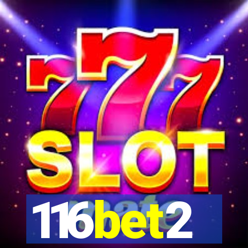 116bet2
