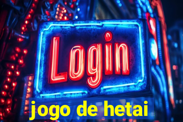 jogo de hetai