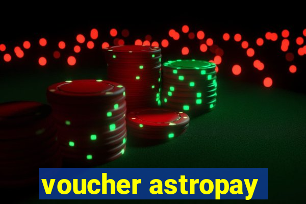 voucher astropay