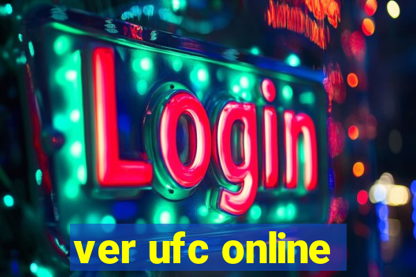 ver ufc online