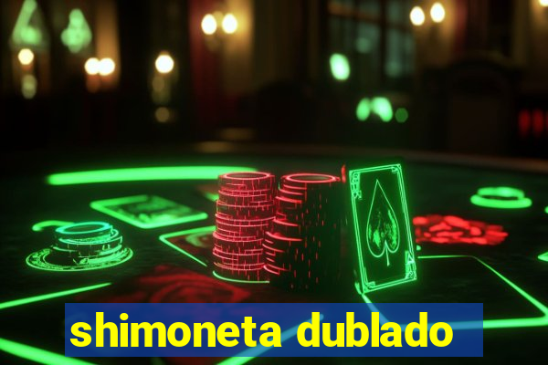 shimoneta dublado
