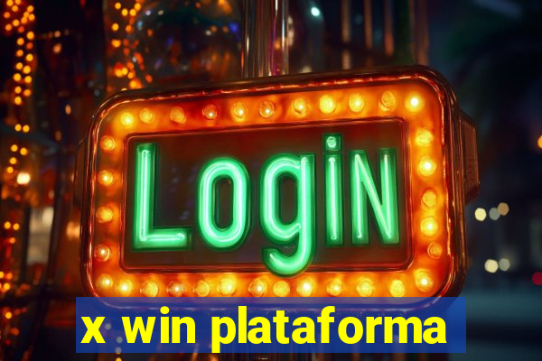 x win plataforma