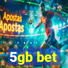 5gb bet